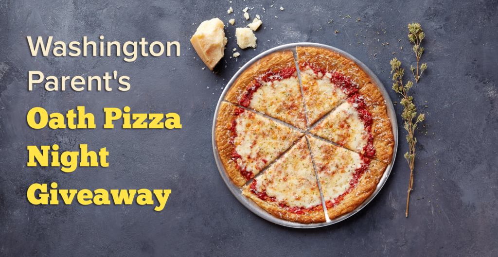 Washington Parent's Oath Pizza Night Giveaway