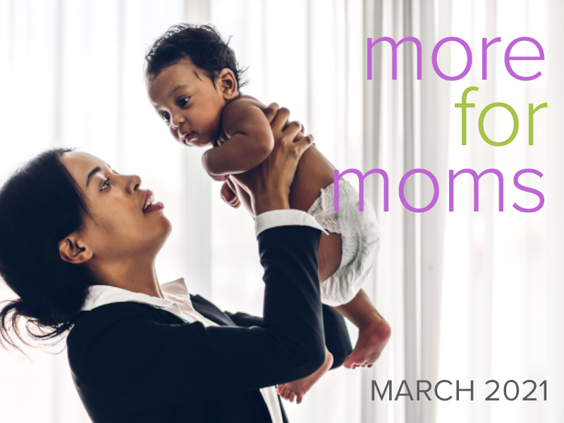More for moms March 2021