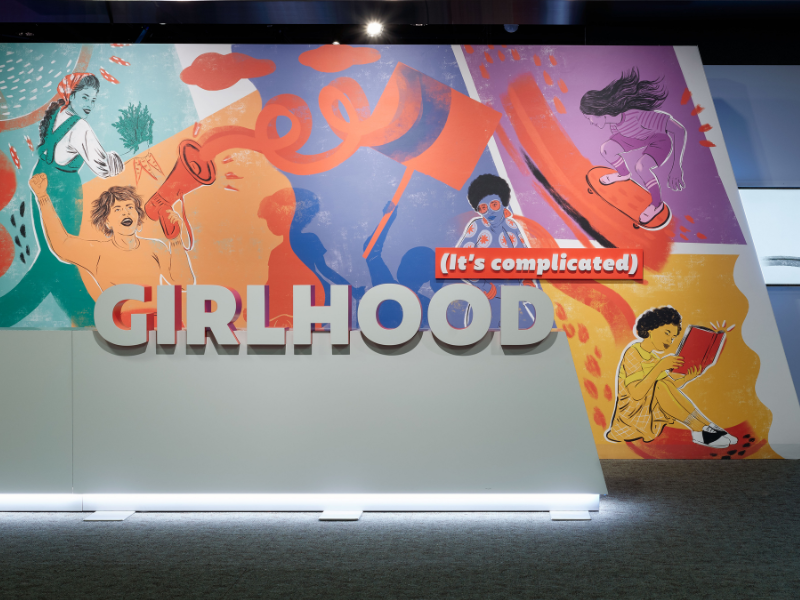 girlhood (it's complicated) exhibit