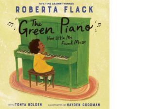 The Green Piano How Little Me Found Music 