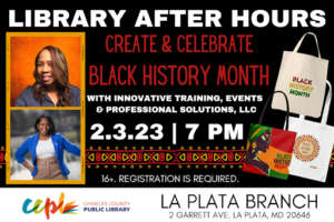 Library After Hours: Create & Celebrate Black History Month