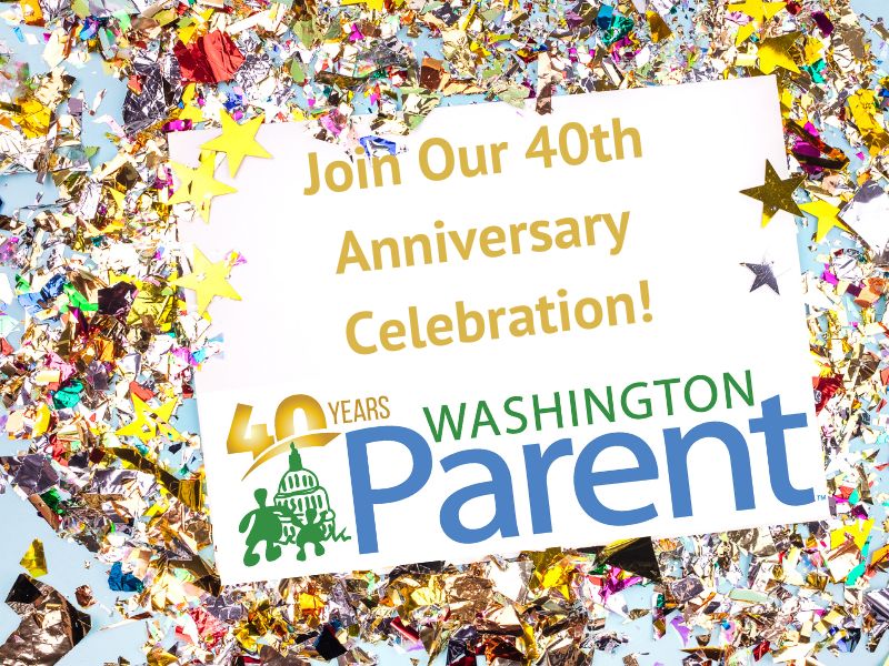 Washington Parent 40th Anniversary Celebration