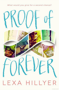 Proof of Forever, by Lexa Hillyer