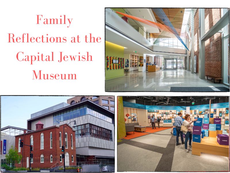 Family Reflections at the Capital Jewish Museum