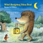 What Hedgehog Likes Best By Erwin Moser 