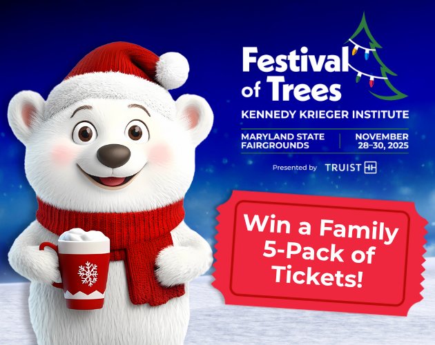 Win a Family Five-Pack of Tickets to Kennedy Krieger Institute’s 36th Annual Festival of Trees
