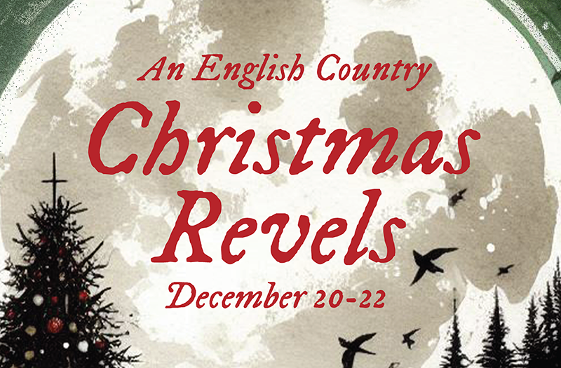 An English Country Christmas Revels