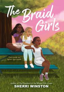 The Braid Girls By Sherri Winston 