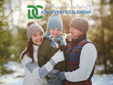 Kids Events Calendar: January Family Activities in the DC Area Family Friendly events in DC during January