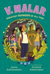 V. Malar: Greatest Ranger of All Time By Suma Subramaniam Illustrated by Archana Sreenivasan Candlewick, 2026, $17.99