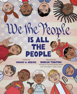 We the People Is All the People children's book cover about diversity and the U.S. Constitution