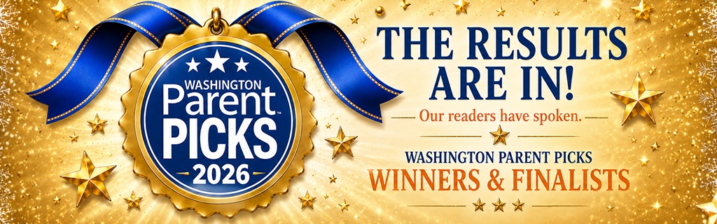 Washington Parent Picks 2026 Winners and Finalists
